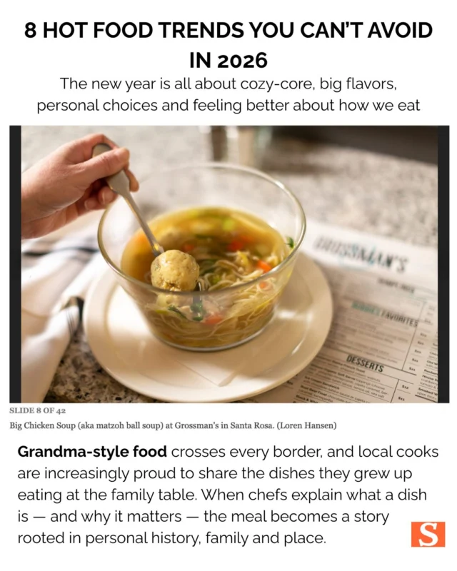 Grateful to see Grossman’s Big Chicken Soup included in Sonoma Magazine’s look at the food trends shaping the year ahead. There’s something timeless about a bowl like this. Familiar, comforting, and always worth coming back to. Thanks to Heather Irwin and the team at Sonoma Magazine for the love, and to everyone who keeps this one in their regular rotation.
🥣 The Big Piece of Chicken:
matzoh ball, ramen noodles, kreplach, pulled chicken